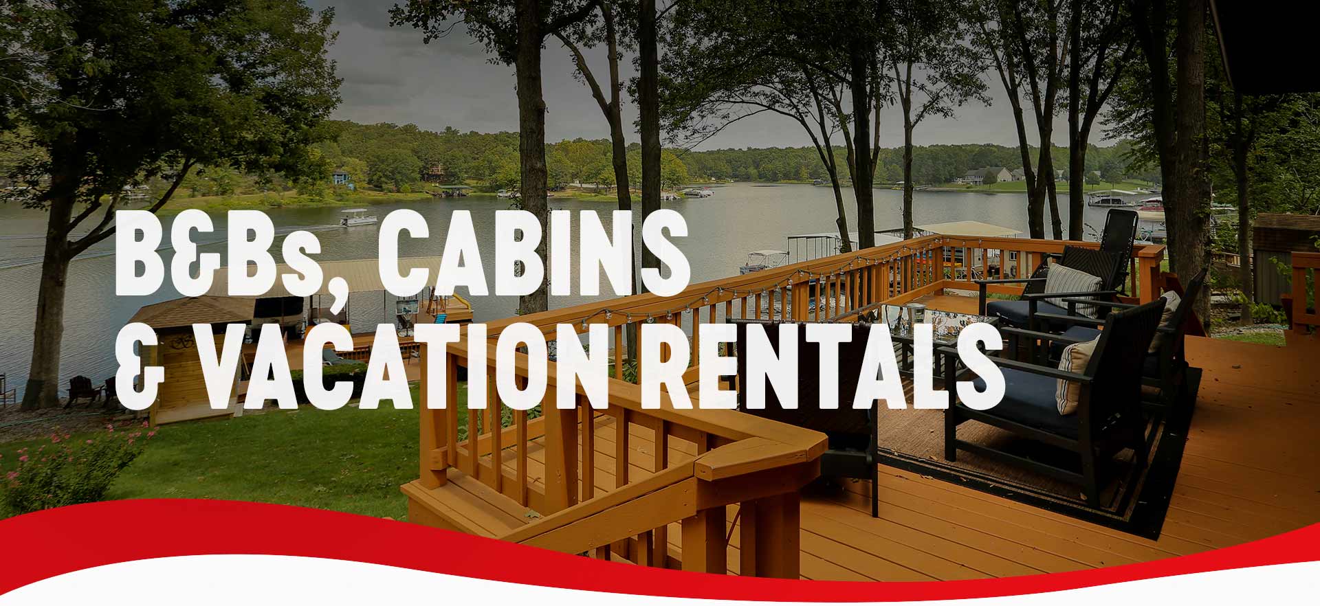 B&Bs, Cabins, & Vacation Rentals
