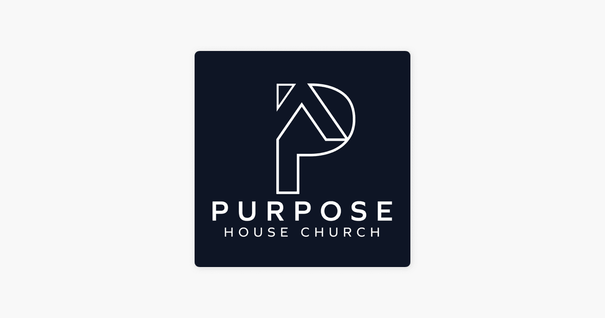 Purpose House Church