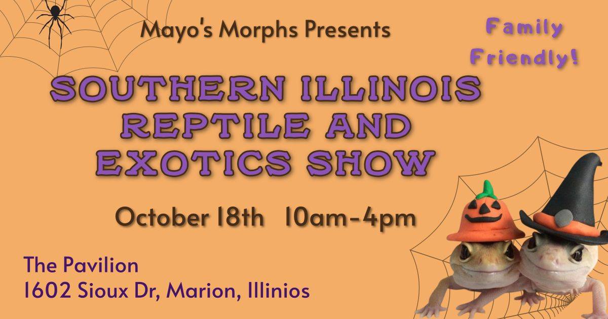 Southern Illinois Reptile and Exotics Show - visitSI Live Stand Up ...